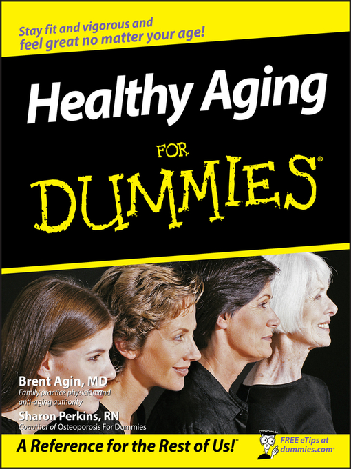 Title details for Healthy Aging For Dummies by Brent Agin - Available